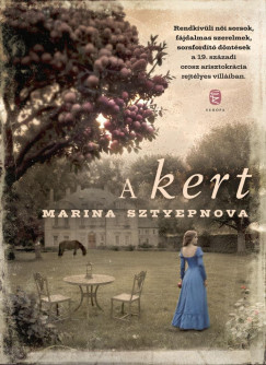 A kert - Marina Sztyepnova