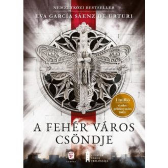   A fehér város csöndje (új kiadás) - Eva García Sáenz de Urturi