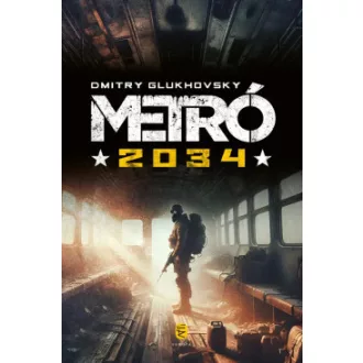 Metró 2034 (új kiadás) - Dmitry Glukhovsky