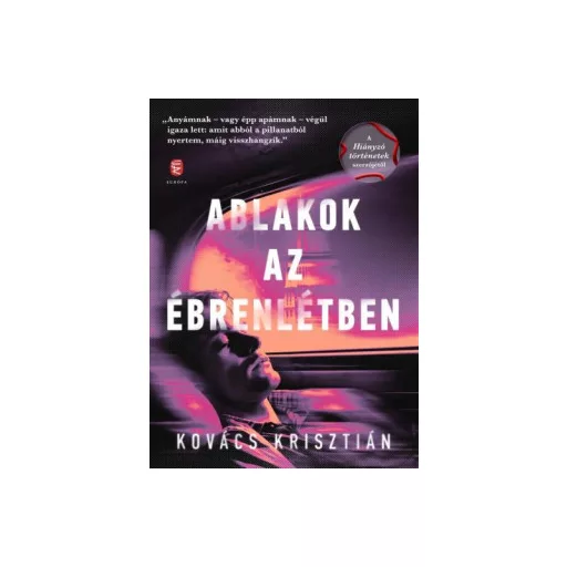 Ablakok az ébrenlétben - Kovács Krisztián