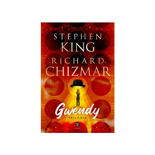 Gwendy - Trilógia - Éldekorált (Új kiadás) - Stephen King - Richard Chizmar