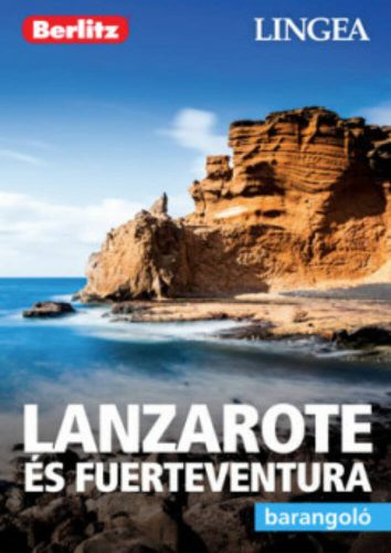 Lanzarote és Fuertaventura /Berlitz barangoló (Berlitz Útikönyvek)