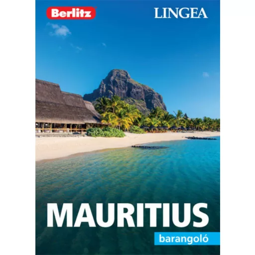 Mauritius - Berlitz barangoló (Berlitz Útikönyvek)