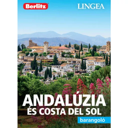 Andalúzia és Costa del Sol - Berlitz barangoló (2. kiadás) (Berlitz Útikönyvek)