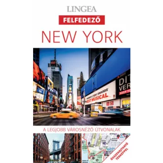 New York - Lingea felfedező  - A legjobb városnéző útvonalak összehajtható térképpel (2. kiadás