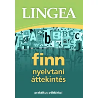 Lingea - Finn nyelvtani áttekintés /Praktikus példákkal (Nyelvkönyv)