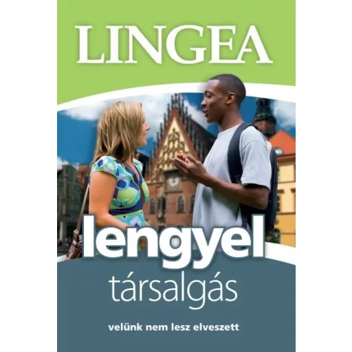 Lingea light lengyel társalgás - Velünk nem lesz elveszett