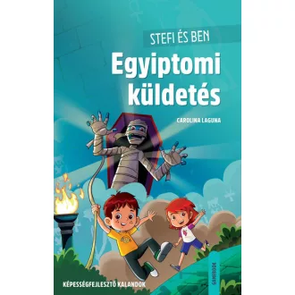 Stefi és Ben - Egyiptomi küldetés - Carolina Laguna