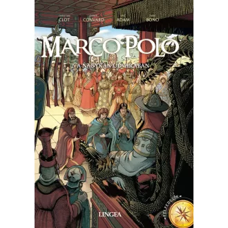 Marco Polo - 2. A nagykán udvarában - Christian Clot