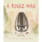 A rossz mag - Jory John, Pete Oswald