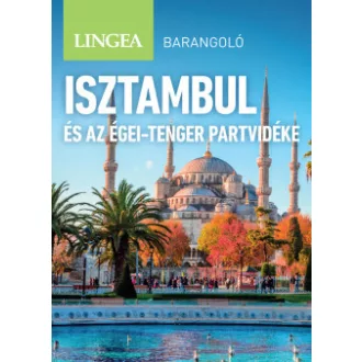   Isztambul és az Égei-tenger partvidéke - Barangoló (2. kiadás) - Daniel Stables