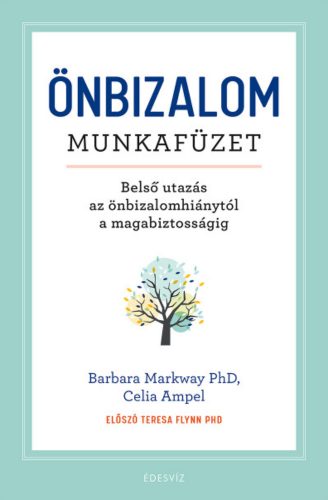 Önbizalom munkafüzet - Celia Ampel - Barbara Markway PhD