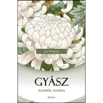 Gyász napról napra - Jan Warner