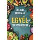 Egyél az egészségedért - Dr. Joel Fuhrman