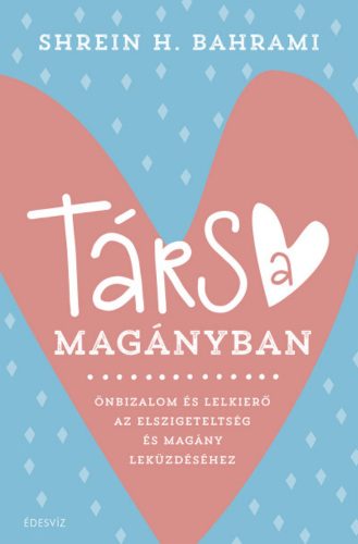 Társ a magányban - Shrein H. Bahrami