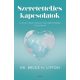 Szeretetteljes kapcsolatok - Dr. Bruce H. Lipton