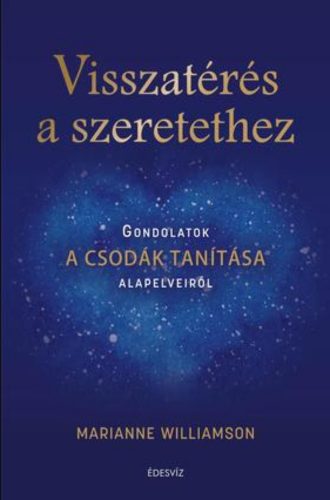 Visszatérés a szeretethez - Marianne Williamson