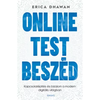 Online testbeszéd - Erica Dhawan
