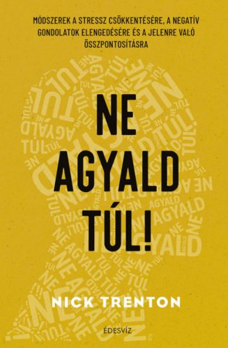 Ne agyald túl! - Nick Trenton