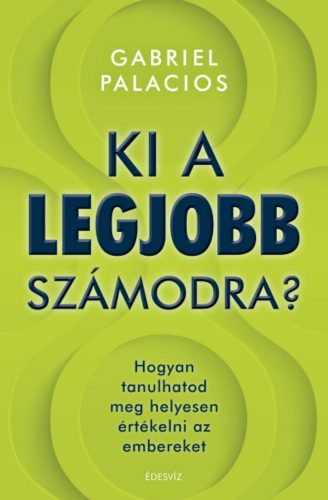 Ki a legjobb számodra? - Gabriel Palacios