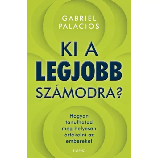 Ki a legjobb számodra? - Gabriel Palacios