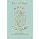 A hála ajándéka - Louise L. Hay