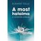 A most hatalma a gyakorlatban - Eckhart Tolle