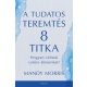 A tudatos teremtés 8 titka - Mandy Morris