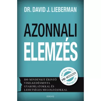 Azonnali elemzés - Dr. David J. Lieberman