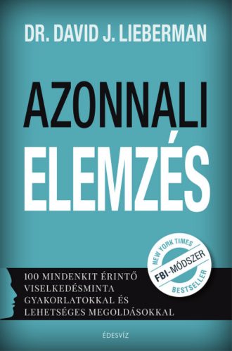 Azonnali elemzés - Dr. David J. Lieberman