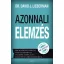 Azonnali elemzés - Dr. David J. Lieberman