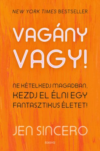 Vagány vagy - Jen Sincero