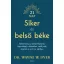 Siker és belső béke - Dr. Wayne W. Dyer