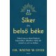 Siker és belső béke - Dr. Wayne W. Dyer