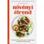 Növényi étrend - Carleigh Bodrug