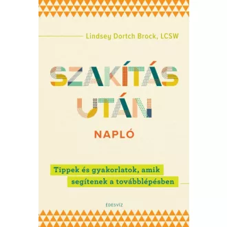 Szakítás után napló - Lindsey Dortch Brock