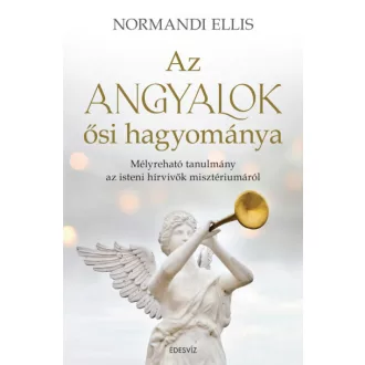 Az angyalok ősi hagyománya - Normandi Ellis