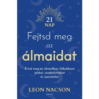 Fejtsd meg az álmaidat - Leon Nacson