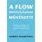 A flow megtalálásának művészete - Damon Zahariades