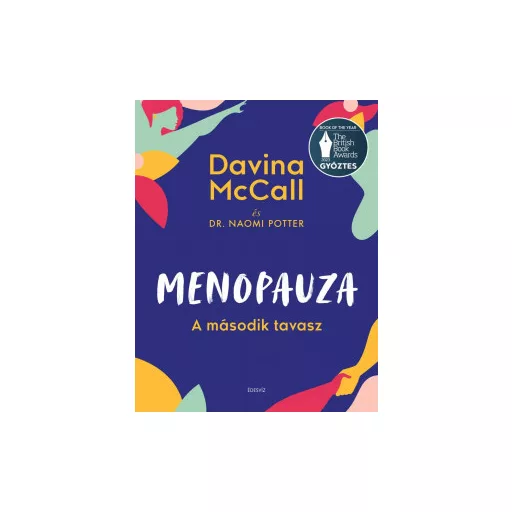 Menopauza - A második tavasz - Davina McCall