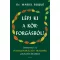 Lépj ki a körforgásból! - Dr. Mariel Buqué