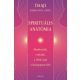 Spirituális anatómia - Daaji (Kamlesh D. Patel)