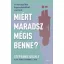 Miért maradsz mégis benne? - Stephanie Quayle - W. Keith Campbell