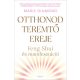 Otthonod teremtő ereje - Marie Diamond