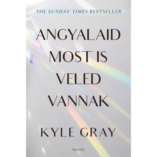 Angyalaid most is veled vannak - Kyle Gray