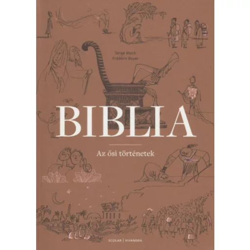 Biblia - Az ősi történetek (Frédéric Boyer)