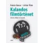 Kalandos filmtörténet (Kránicz Bence)