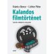 Kalandos filmtörténet (Kránicz Bence)