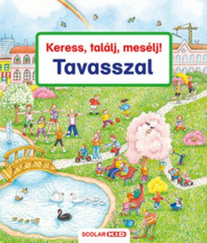 Keress, találj, mesélj! Tavasszal (Susanne Gernhauser)