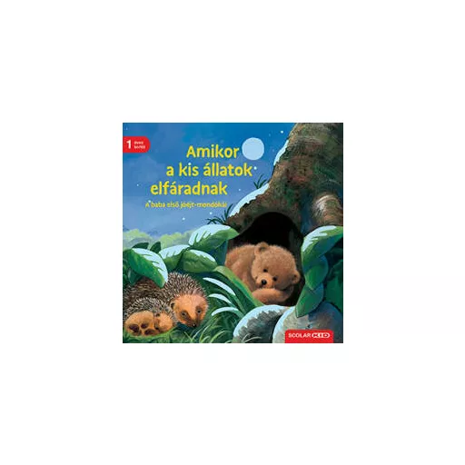 Amikor a kis állatok elfáradnak (2. kiadás) (Sabine Cuno)